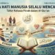 MENGAPA HATI MANUSIA SELALU MENCARI CINTA?