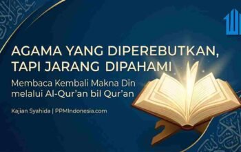 Agama yang Diperebutkan, Tapi Jarang Dipahami