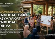 Gerakan Kebudayaan: Mengubah Cara Masyarakat Mengubah Dirinya