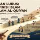 Jalan Lurus: Definisi Islam Dalam Al Quran