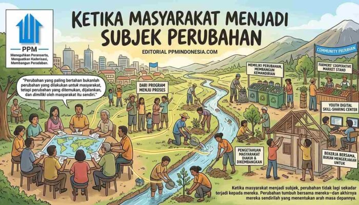 Ketika Masyarakat Menjadi Subyek Perubahan