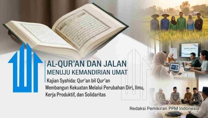 Al-Qur’an dan Jalan Menuju Kemandirian Umat