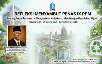 REFLEKSI MENYAMBUT PENAS IX PPM